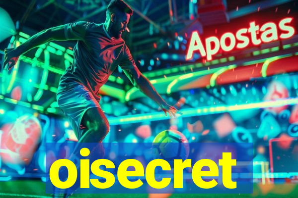 oisecret