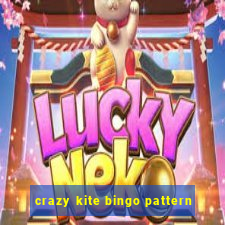 crazy kite bingo pattern