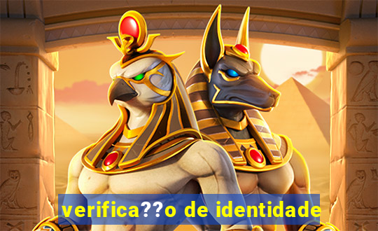 verifica??o de identidade