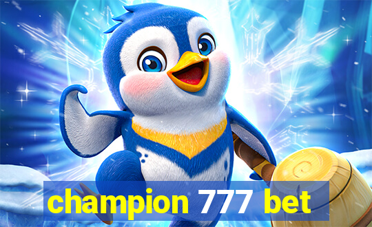 champion 777 bet