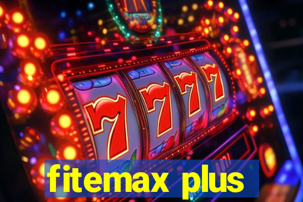 fitemax plus