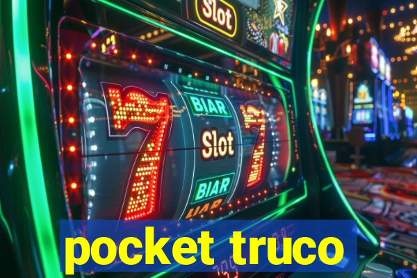 pocket truco