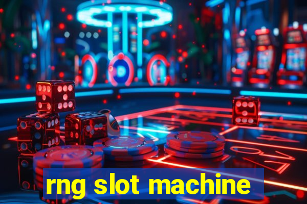 rng slot machine