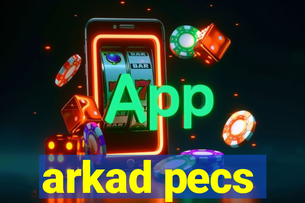 arkad pecs