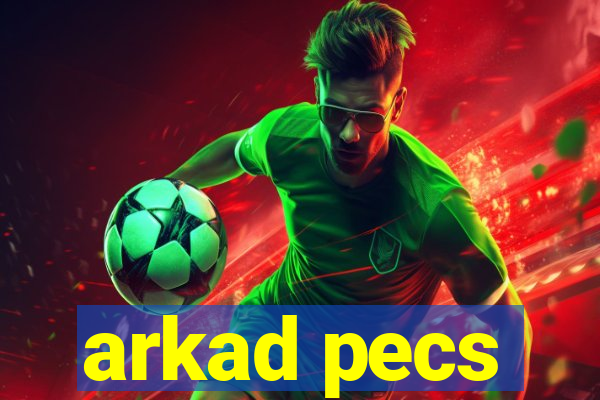 arkad pecs