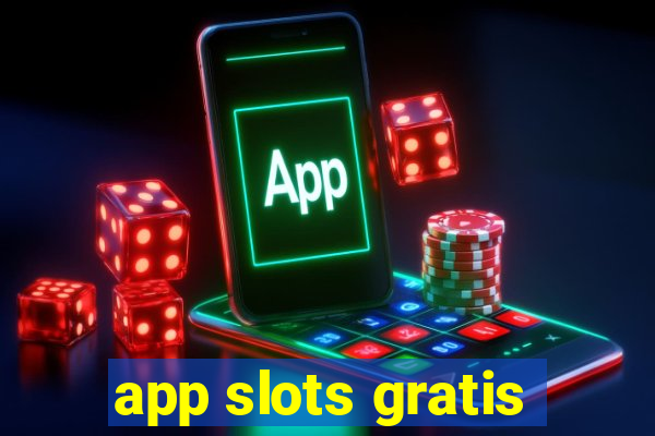 app slots gratis