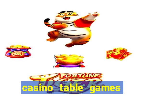 casino table games play online now