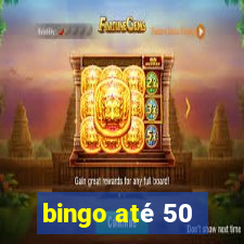 bingo até 50