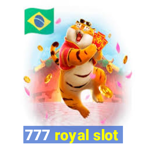 777 royal slot