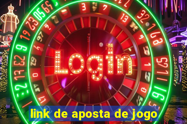 link de aposta de jogo