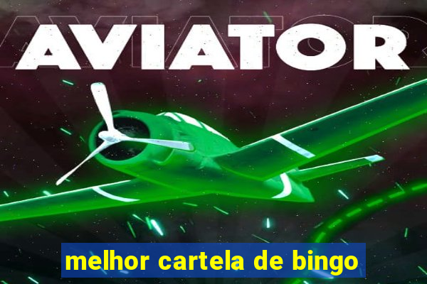 melhor cartela de bingo