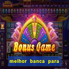 melhor banca para jogar fortune tiger