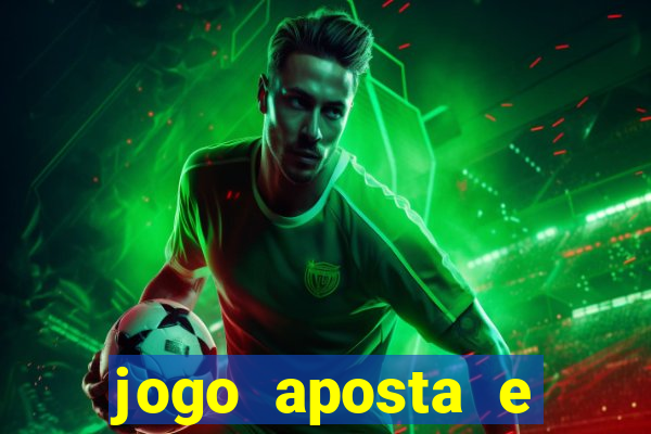 jogo aposta e ganha dinheiro