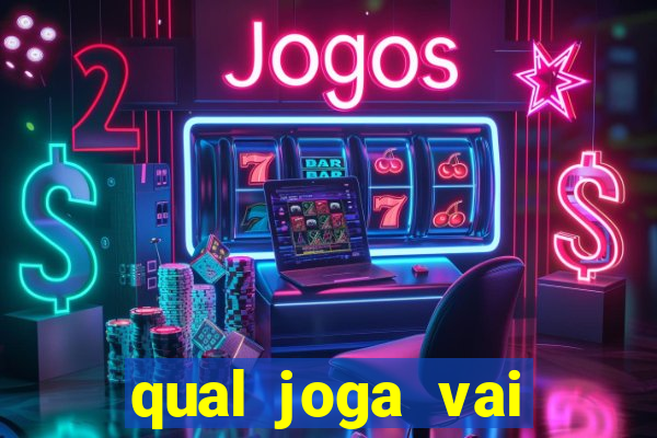 qual joga vai passar na globo hoje