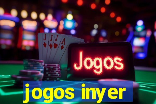 jogos inyer