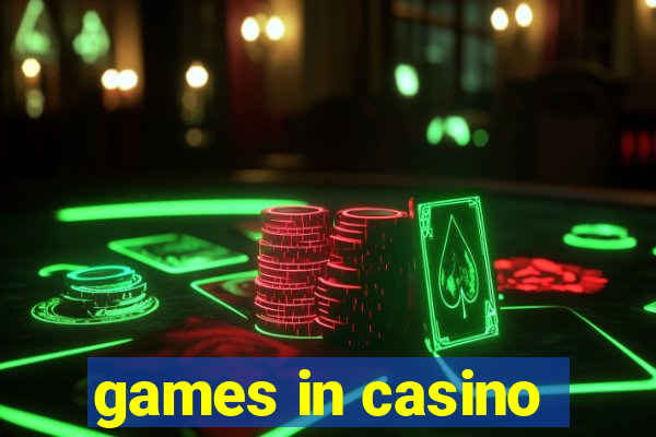 games in casino