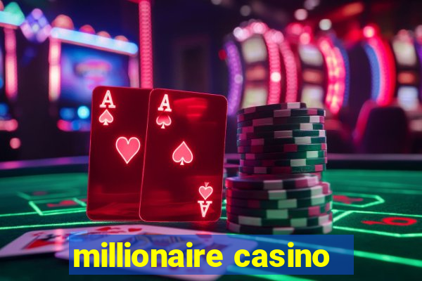 millionaire casino