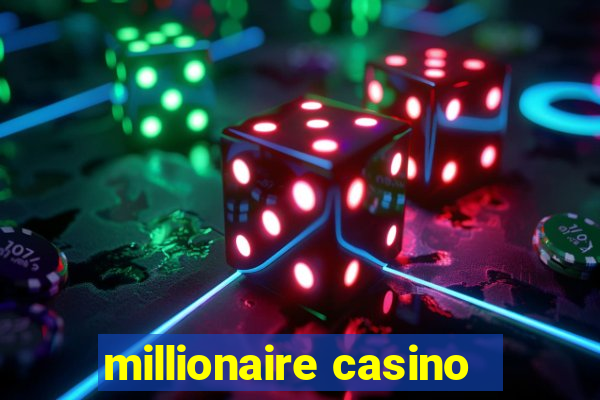 millionaire casino