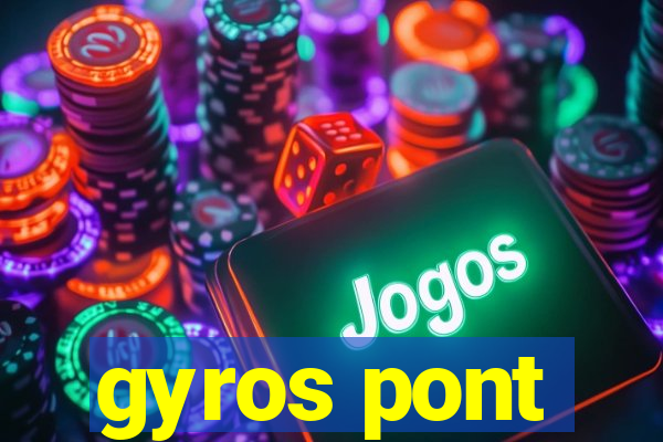 gyros pont