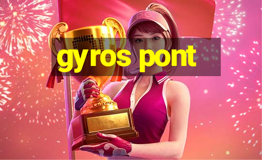 gyros pont