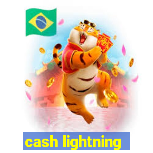 cash lightning