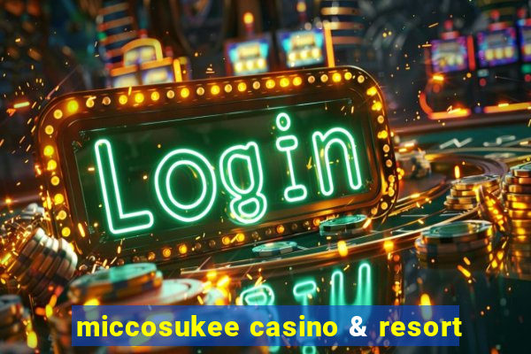 miccosukee casino & resort