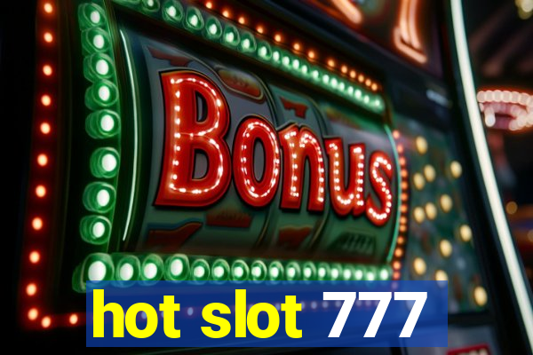 hot slot 777