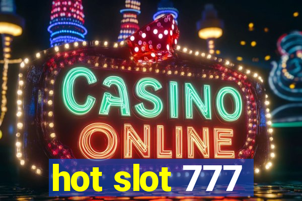 hot slot 777