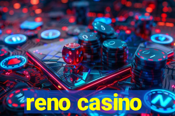 reno casino