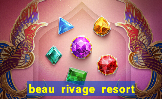 beau rivage resort and casino