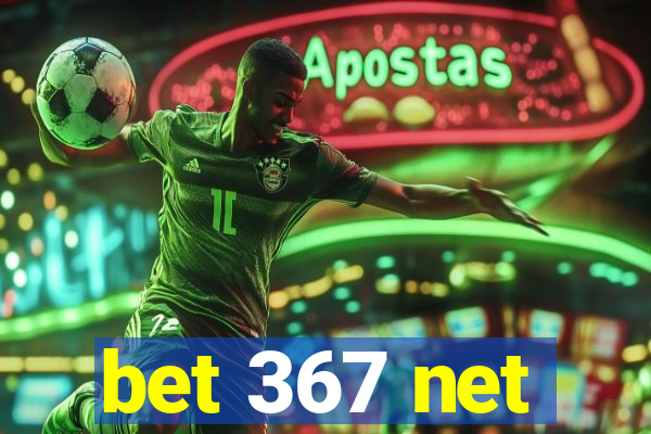 bet 367 net