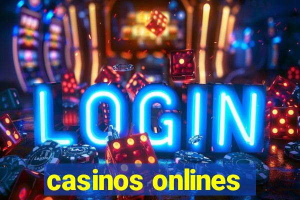 casinos onlines