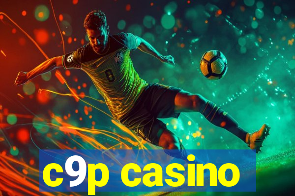 c9p casino