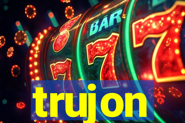 trujon