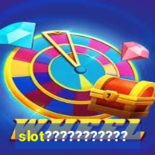 slot??????????????????????????