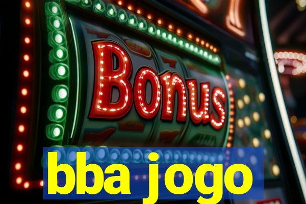 bba jogo