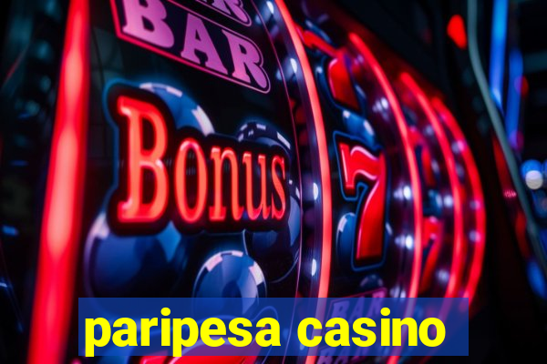 paripesa casino