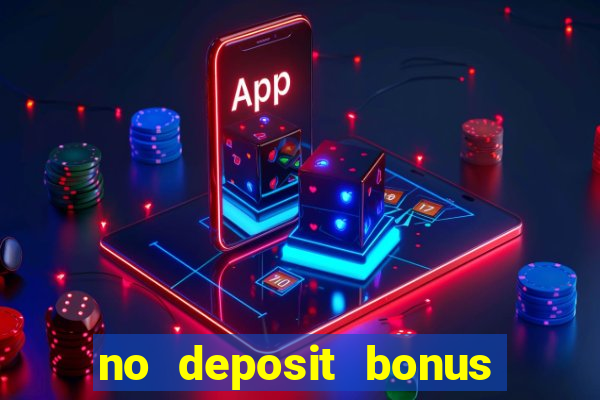 no deposit bonus real money casinos