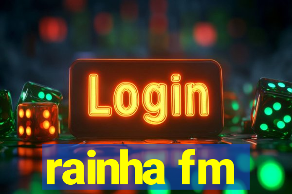 rainha fm