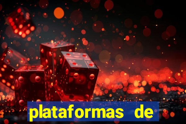 plataformas de jogos de aposta