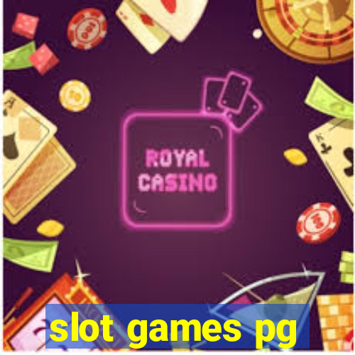 slot games pg