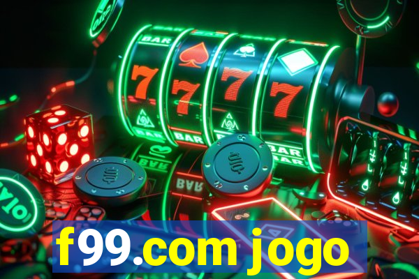 f99.com jogo