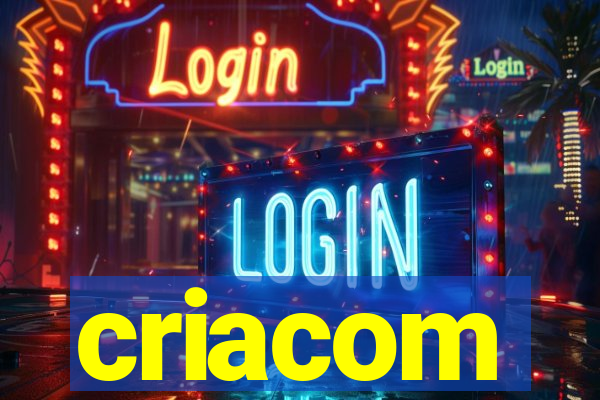 criacom