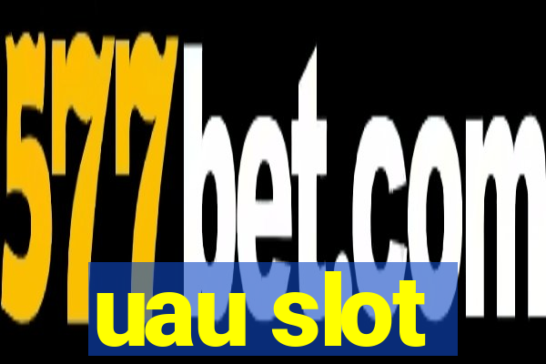 uau slot