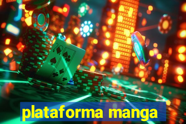 plataforma manga