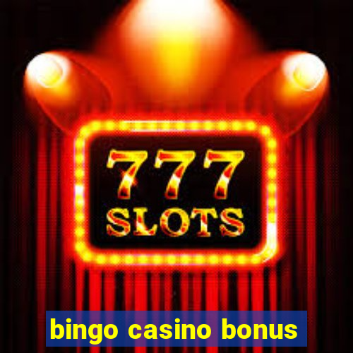 bingo casino bonus