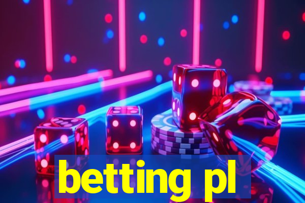 betting pl