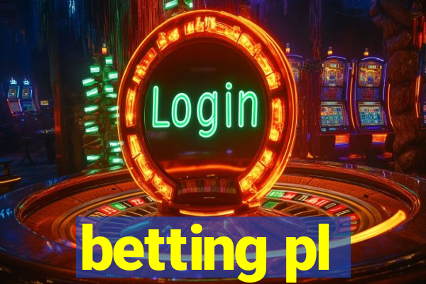 betting pl