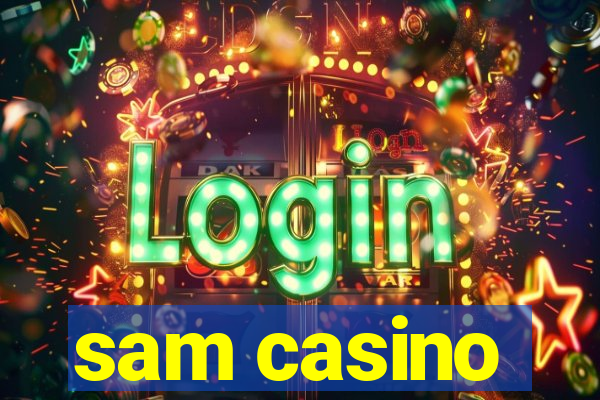 sam casino