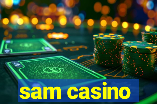 sam casino